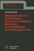 Objektorientierte Entwicklung wiederverwendbarer Bausteine für betriebliche Anwendungssysteme