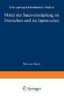 Mittel der Satzverknüpfung im Deutschen und im Japanischen