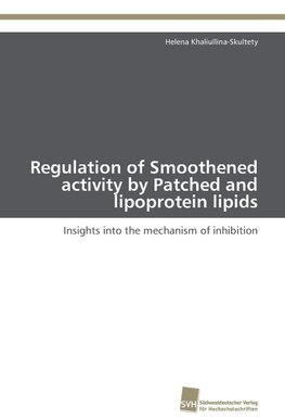 Regulation of Smoothened activity by Patched and lipoprotein lipids