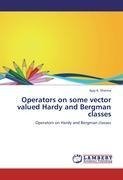 Operators on some vector valued Hardy and Bergman classes