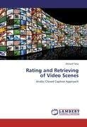 Rating and Retrieving of Video Scenes