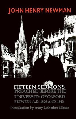 Newman, J:  Fifteen Sermons Preached Before the University o