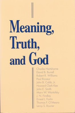 Meaning, Truth and God