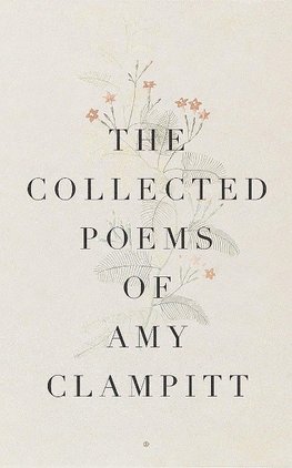 The Collected Poems of Amy Clampitt