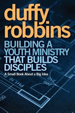 Building a Youth Ministry that Builds Disciples