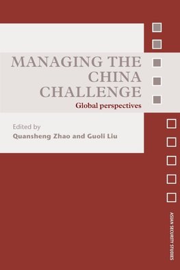 Zhao, Q: Managing the China Challenge