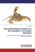 Neuroethological Studies on the Scorpion's Circadian Activities