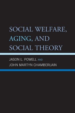 SOCIAL THEORY AGING & SOCIAL WPB