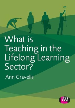 What is Teaching in the Lifelong Learning Sector?