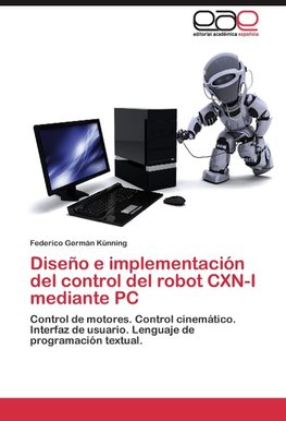 Diseño e implementación del control del robot CXN-I mediante PC