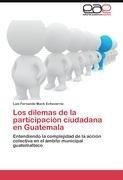 Los dilemas de la participación ciudadana en Guatemala