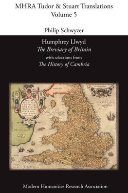 Humphrey Llwyd, 'The Breviary of Britain', with Selections from 'The History of Cambria'