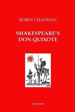 Shakespeare's Don Quixote