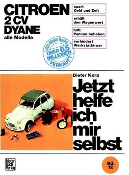 Citroën 2 CV Dyane, alle Modelle  bis Sept. 1990