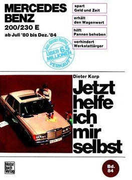 Mercedes 200/230 E  Juli '80 bis Dez. '84