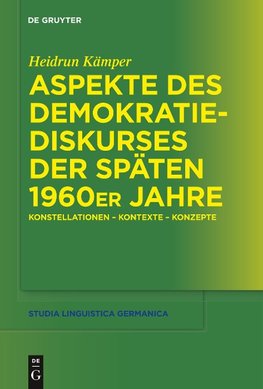 Aspekte des Demokratiediskurses der späten 1960er Jahre