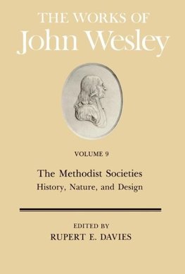 The Works of John Wesley Volume 9