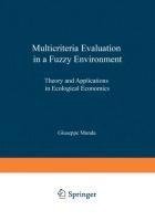 Multicriteria Evaluation in a Fuzzy Environment