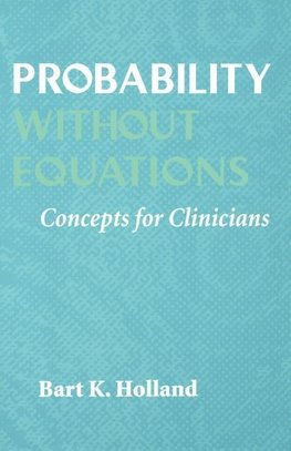 Holland, B: Probability without Equations