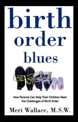 Birth Order Blues