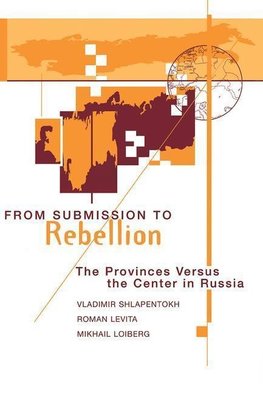 Shlapentokh, V: From Submission To Rebellion