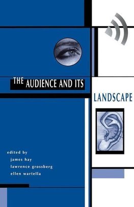 Hay, J: The Audience And Its Landscape