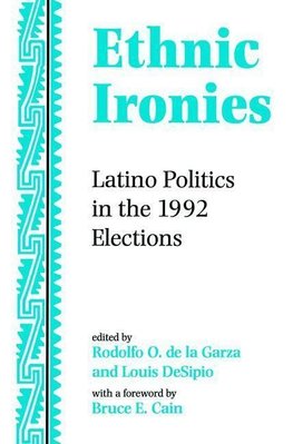 De la Garza, R: Ethnic Ironies