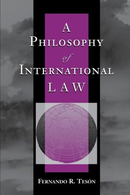 A Philosophy Of International Law