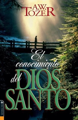 El Conocimiento del Dios Santo