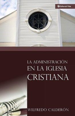 La administración en la iglesia cristiana