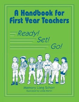 A Handbook for First Year Teachers