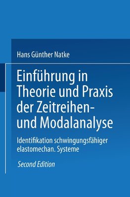 Einführung in Theorie und Praxis der Zeitreihen- und Modalanalyse