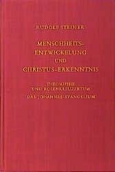 Menschheitsentwickelung und Christus-Erkenntnis