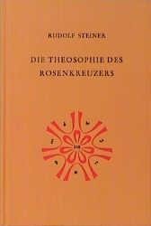 Die Theosophie des Rosenkreuzers