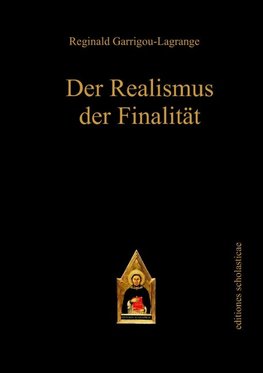 Garrigou-Lagrange, R: Realismus der Finalität