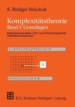 Komplexitätstheorie Band I: Grundlagen