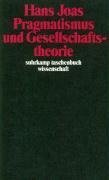 Pragmatismus und Gesellschaftstheorie