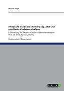 TRI-Q-Sort: Triadische elterliche Kapazität und psychische Kindesentwicklung