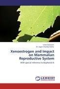 Xenoestrogen and Impact on Mammalian Reproductive System