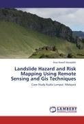 Landslide Hazard and Risk Mapping Using Remote Sensing and Gis Techniques