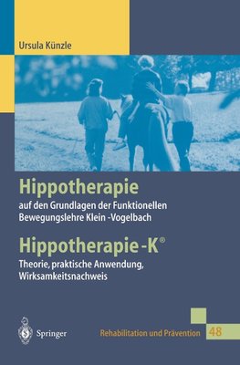 Hippotherapie auf den Grundlagen der Funktionellen Bewegungslehre Klein-Vogelbach