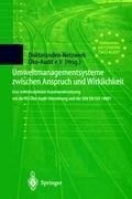 Umweltmanagementsysteme zwischen Anspruch und Wirklichkeit