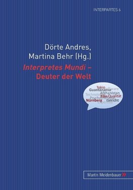 Interpretes Mundi - Deuter der Welt