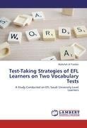 Test-Taking Strategies of EFL Learners on Two Vocabulary Tests