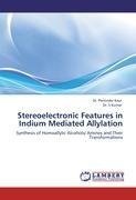 Stereoelectronic Features in Indium Mediated Allylation