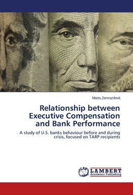 Relationship between Executive Compensation and Bank Performance