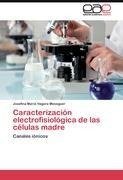 Caracterización electrofisiológica de las células madre