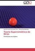 Teoría Supersimétrica de Dirac