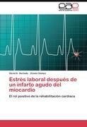 Estrés laboral después de un infarto agudo del miocardio