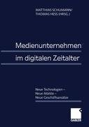 Medienunternehmen im digitalen Zeitalter